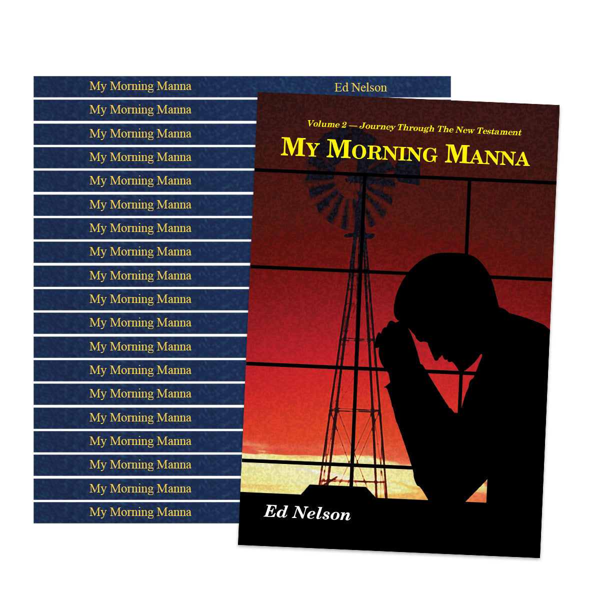 Journey Through the New Testament | My Morning Manna, Volume 2