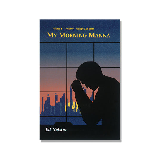 Journey Through the Bible | My Morning Manna, Volume 1