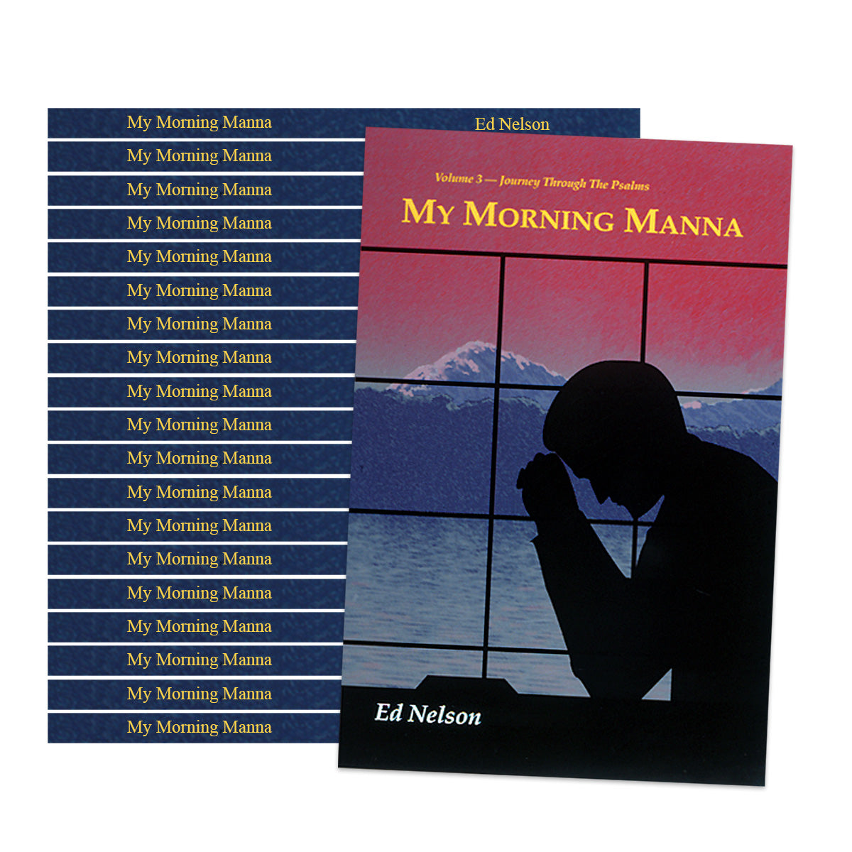 Journey Through the Psalms | My Morning Manna, Volume 3